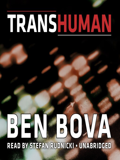 Title details for Transhuman by Ben Bova - Wait list